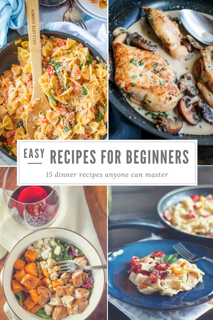 15 Easy Recipes for Beginners | Simple Recipes Anyone can Make!