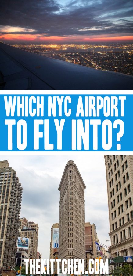 Which NYC Airport To Fly Into: Laguardia, JFK, Or Newark - Thekittchen