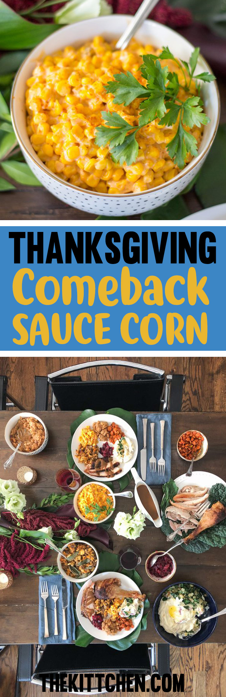 This easy 20 minute recipe for corn in a Mississippi comeback sauce is so good that my friends ate every bite.