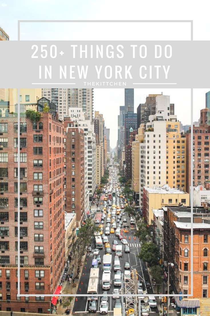 250+ Things to Do in NYC | All the Best Things to Do in New York City