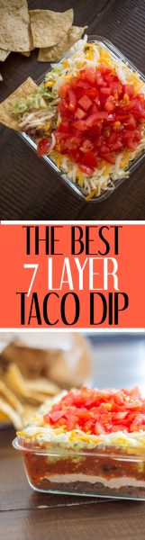 7 Layer Taco Dip - A 5 Minute No-Cook Recipe