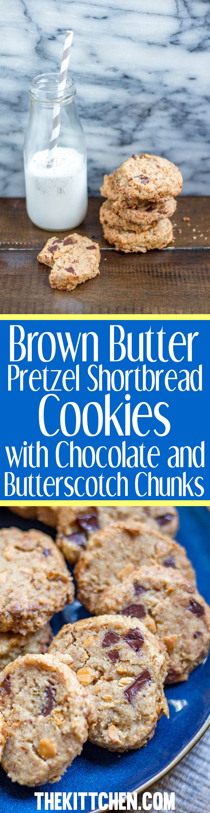 Brown Butter Pretzel Shortbread Cookies with Chocolate and Butterscotch Chunks