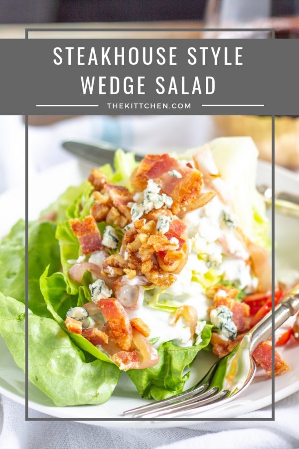 Steakhouse Style Wedge Salad | This wedge salad is topped with maple toasted walnuts, thick cut bacon, grape tomatoes, caramelized shallots, and homemade chunky blue cheese dressing. The end result is an irresistible wedge salad that your family will love.