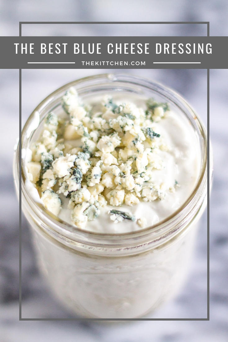 The Best Blue Cheese Dressing | 5 Minute Recipe