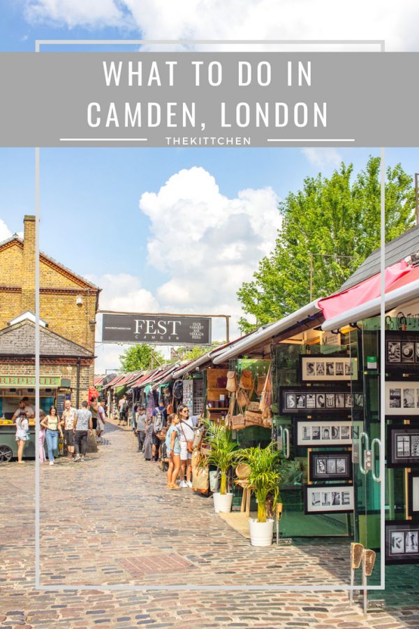 What to do in Camden London, a neighborhood guide