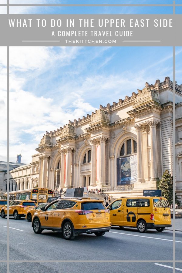 What to do on the Upper East Side | A complete guide listing all of the best museums, historical sites, parks, restaurants, and things to do in the Upper East Side neighborhood of Manhattan. #nyc