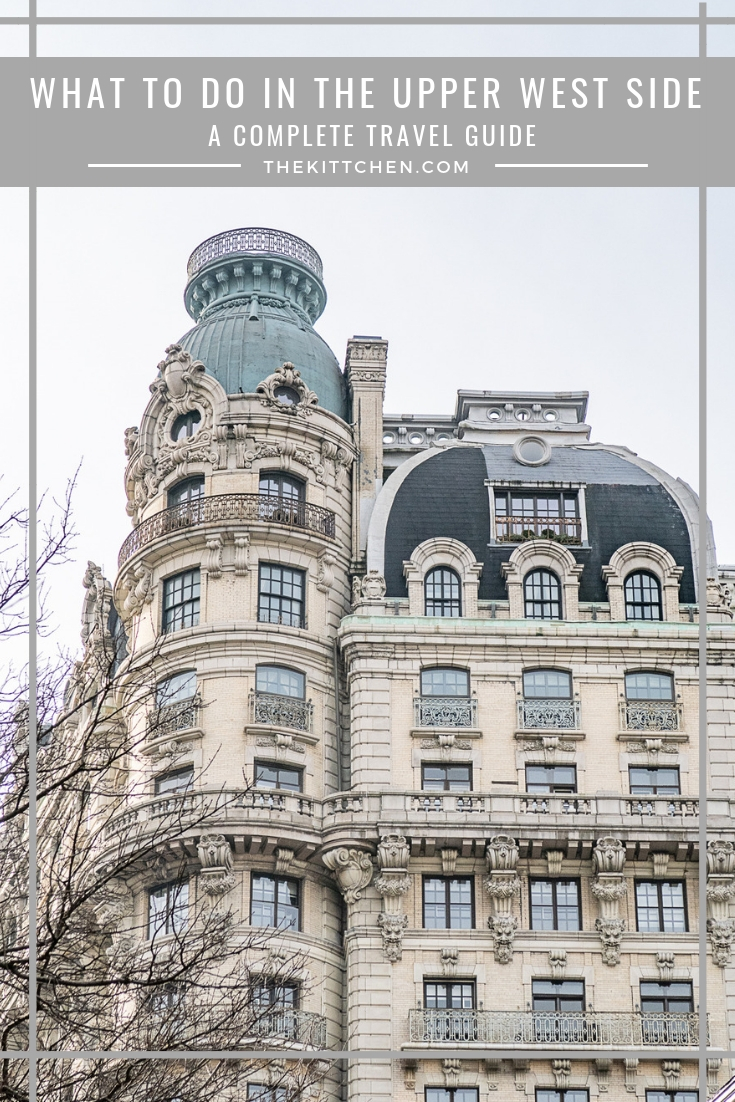 What to do in the Upper West Side | Upper West Side Travel Guide