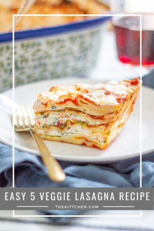Easy Vegetarian Lasagna Recipe | Five Veggie Lasagna - thekittchen