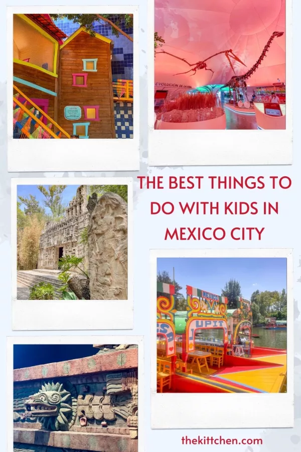 A detailed guide to the best things to do in Mexico City with kids - from ancient archeological sites to playgrounds!