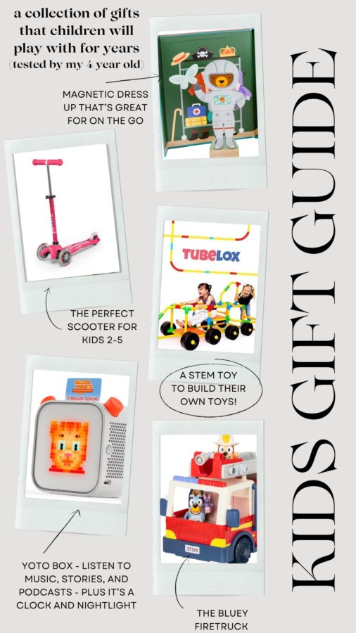 A guide of gifts for little kids that features the absolute MVPs of my four-year-old's toys. These are toys that she has been playing with for years.