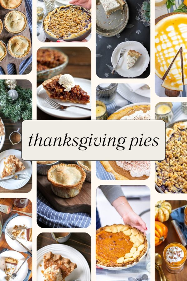 The Best Thanksgiving Pies: A collection of 12 pie recipes, plus two festive Thanksgiving desserts ranging from classic pumpkin and apple pies to easy no bake recipes for beginners.