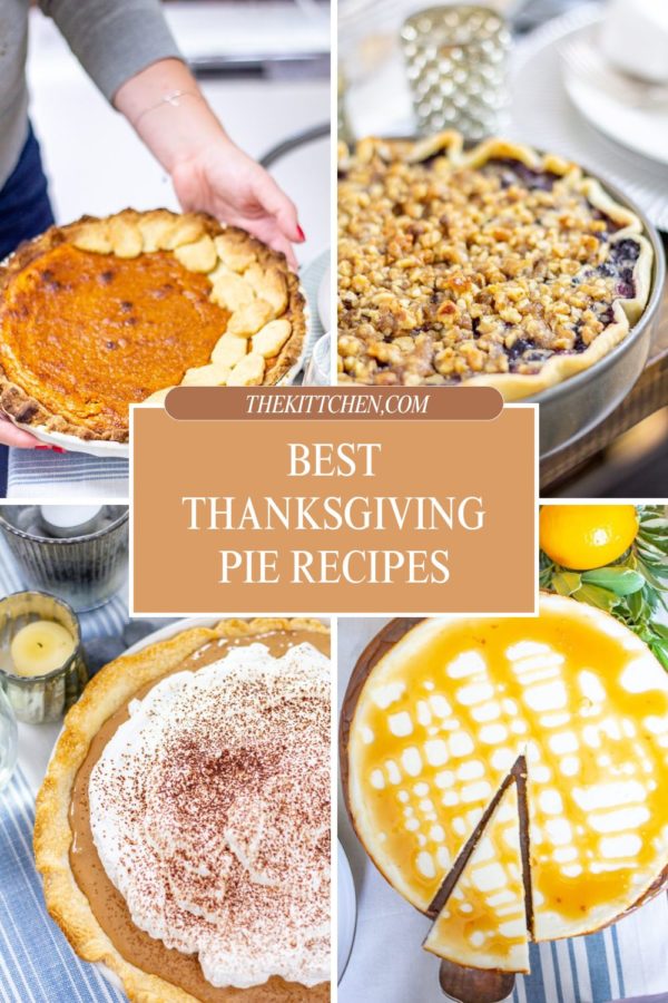 Best Thanksgiving Pies: Easy recipes for Pumpkin Pie, Pecan Pie, Apple Pie, Chocolate Pie, Peanut Butter Pie, Chocolate Walnut Pie, Bourbon Butterscotch Pie and more!