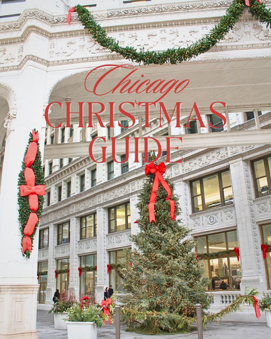 Chicago Christmas Activities: A guide to the best holiday events in Chicago in 2025