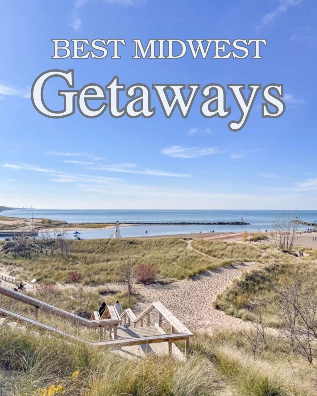 Where do Chicagoans go when they want to get away for a weekend? These are the best Midwest getaways, destinations that are a quick and easy drive, or train ride, from Chicago.