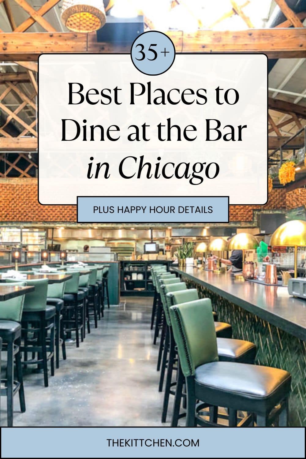 Where to eat at the bar in Chicago, a guide to 35 + the best restaurants to have a meal at the bar. This extensive list includes spots with bar food specials, live music, and plenty of bar seats. 