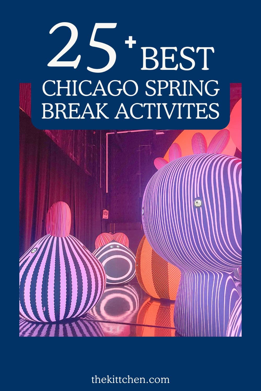 25+ of the best Chicago Spring Break activities, including special events, museums, playgrounds, indoor play spaces, and day-off camps.